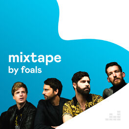 Cover of playlist Mixtape By Foals