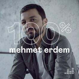 Cover of playlist 100% Mehmet Erdem