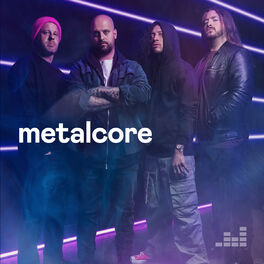 Cover of playlist Metalcore