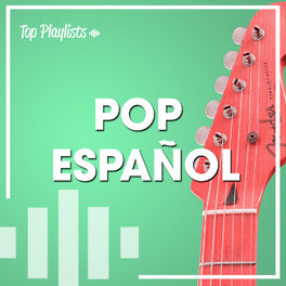 Cover of playlist POP ESPAÑOL 2024