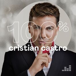 Cover of playlist 100% Cristian Castro
