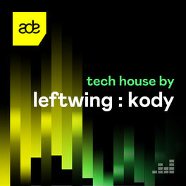 Cover of playlist Tech House by Leftwing : Kody