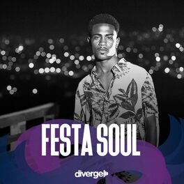 Cover of playlist Festa Soul  | Soul Brasil  | Soul & Black
