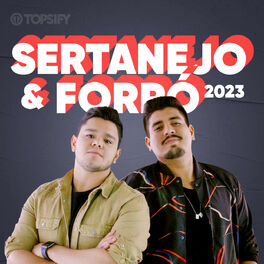 Cover of playlist Sertanejo e Forró ∙ Piseiro e Agro Hits 2023