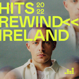 Cover of playlist Ireland Hits Rewind 2022