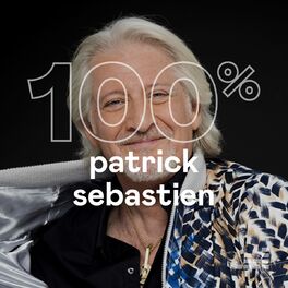 Cover of playlist 100% Patrick Sébastien