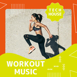 Cover of playlist WORK OUT MUSIC -TECH HOUSE-