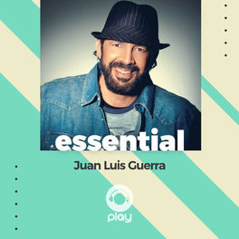 Cover of playlist Essential Juan Luis Guerra