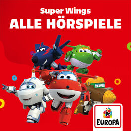 Cover of playlist Super Wings - Alle Hörspiele