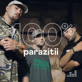 Cover of playlist 100% Parazitii