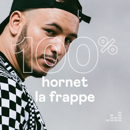Cover of playlist 100% Hornet La Frappe