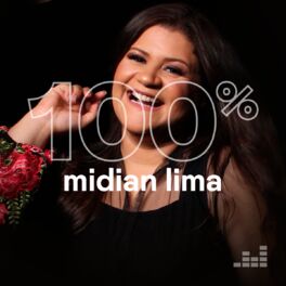 Cover of playlist 100% Midian Lima
