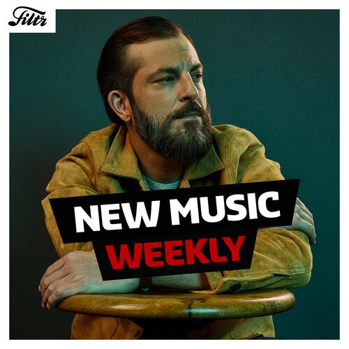 new-music-weekly-updates-on-fridays-filtr-playlist-listen-on-deezer