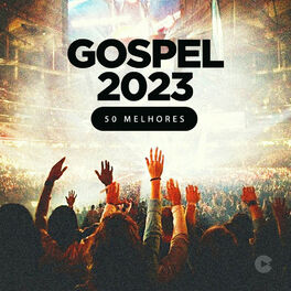 Cover of playlist Gospel 2023 - 50 Melhores