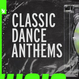 Cover of playlist Classic Dance Anthems - Armada Music