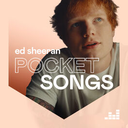 Cover of playlist Pocket Songs by Ed Sheeran
