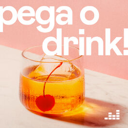 Cover of playlist Pega o Drink!