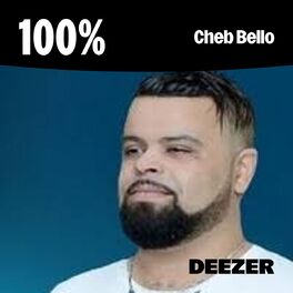 Cover of playlist 100% Cheb Bello
