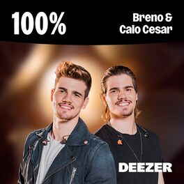 Cover of playlist 100% Breno & Caio Cesar