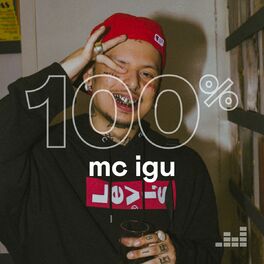 Cover of playlist 100% MC Igu