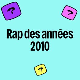 Cover of playlist Rap des années 2010