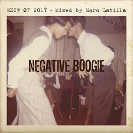 Cover of playlist Negative Boogie - Best of 2017 Pt.2