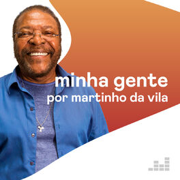 Cover of playlist Minha Gente por Martinho da Vila
