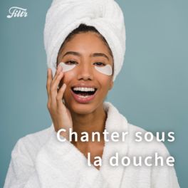 Cover of playlist Chanter sous la douche 🚿🎤 Tubes pour chanter