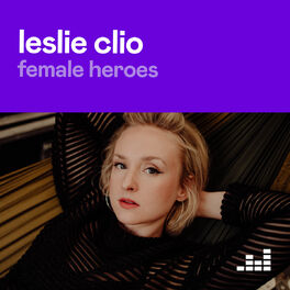 Cover of playlist Female Heroes: Leslie Clio
