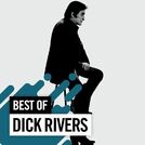 Best of Dick Rivers
