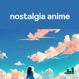 Cover of playlist Nostalgia Anime 👉👈