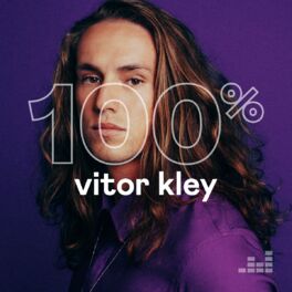 Cover of playlist 100% Vitor Kley