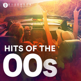 Cover of playlist HITS OF THE 00s by UDiscover