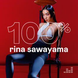 Cover of playlist 100% Rina Sawayama