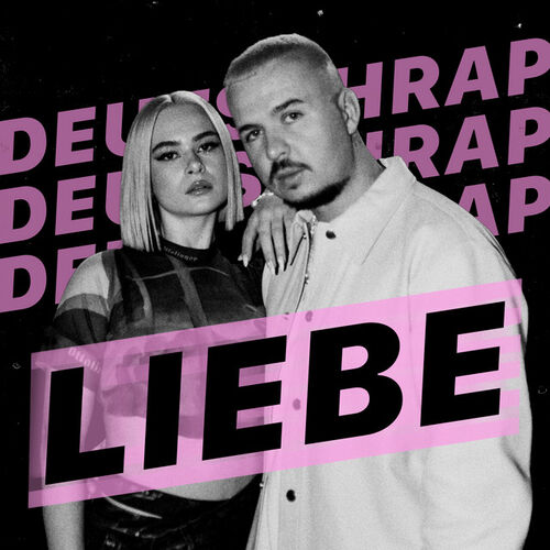 DEUTSCHRAP Liebe Capital Bra, Samra, Lea, Shirin Playlist Auf