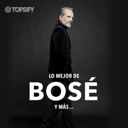 Cover of playlist Lo Mejor de Miguel Bosé