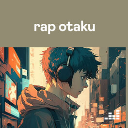 Cover of playlist Rap Otaku