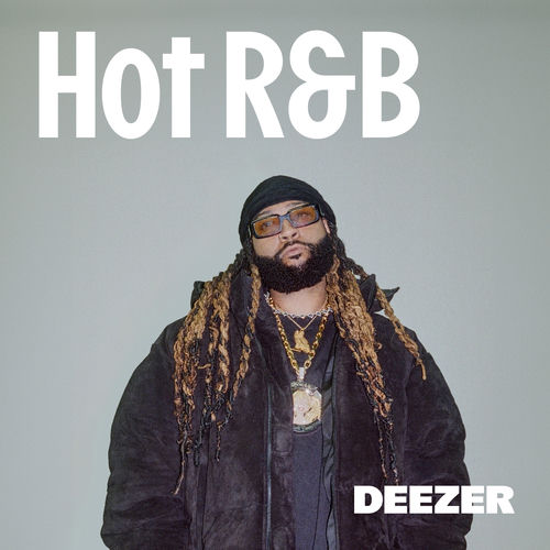 The best R&B songs playlist | Listen on Deezer