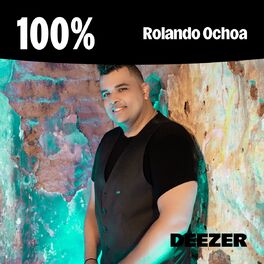 Cover of playlist 100% Rolando Ochoa