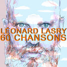 LEONARD LASRY - 60 CHANSONS