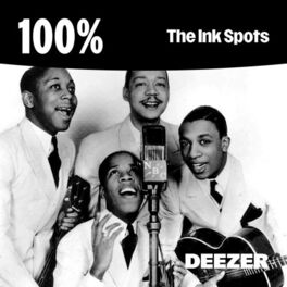 Cover of playlist 100% The Ink Spots