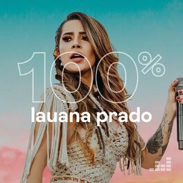 Cover of playlist 100% Lauana Prado