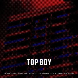 Cover of playlist Top Boy: The Complete Playlist