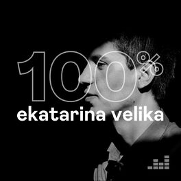 Cover of playlist 100% Ekatarina Velika