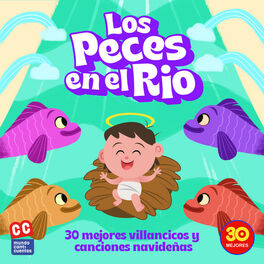 Cover of playlist Los peces en el  rio – 30 mejores villancicos