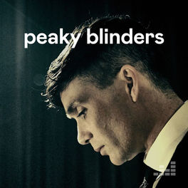 Cover of playlist Peaky Blinders soundtrack