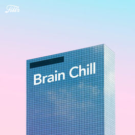 Cover of playlist Brain Chill - Deep electronic ambient music for focus