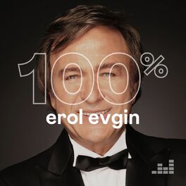 Cover of playlist 100% Erol Evgin