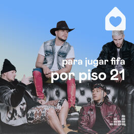 Cover of playlist Para Jugar FIFA por Piso 21