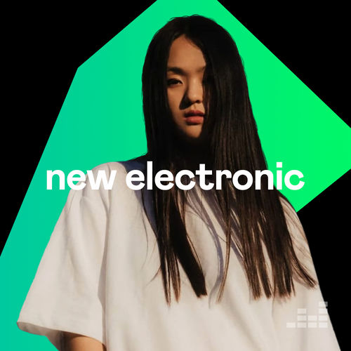 New Electronic Tracks Playlist August 2021 New Electronic Tracks Playlist August 2021